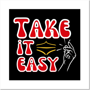 Take It easy vibes, Embrace the Easy Life, motivation Posters and Art